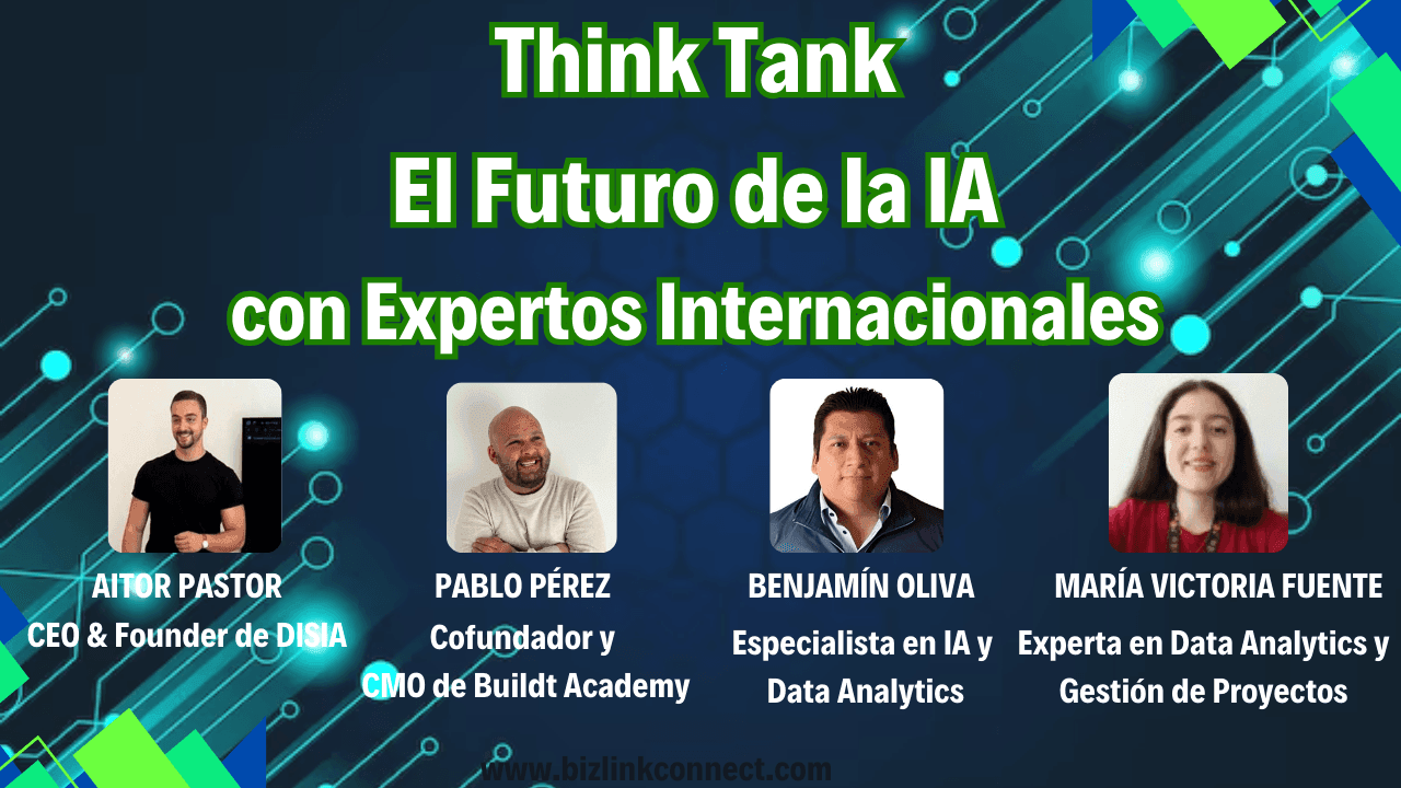 Think Tank: El Futuro de la IA, Visiones y Proyecciones: Debate con expertos en IA de España, México